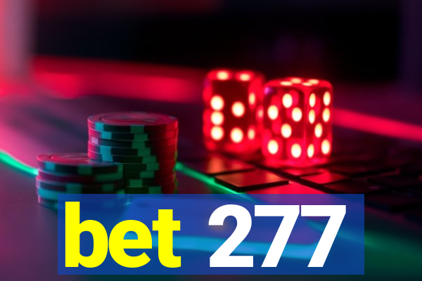 bet 277